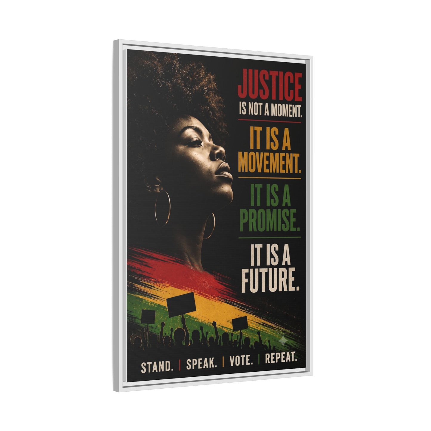 "Justice Is Not a Moment" Framed Canvas  Art