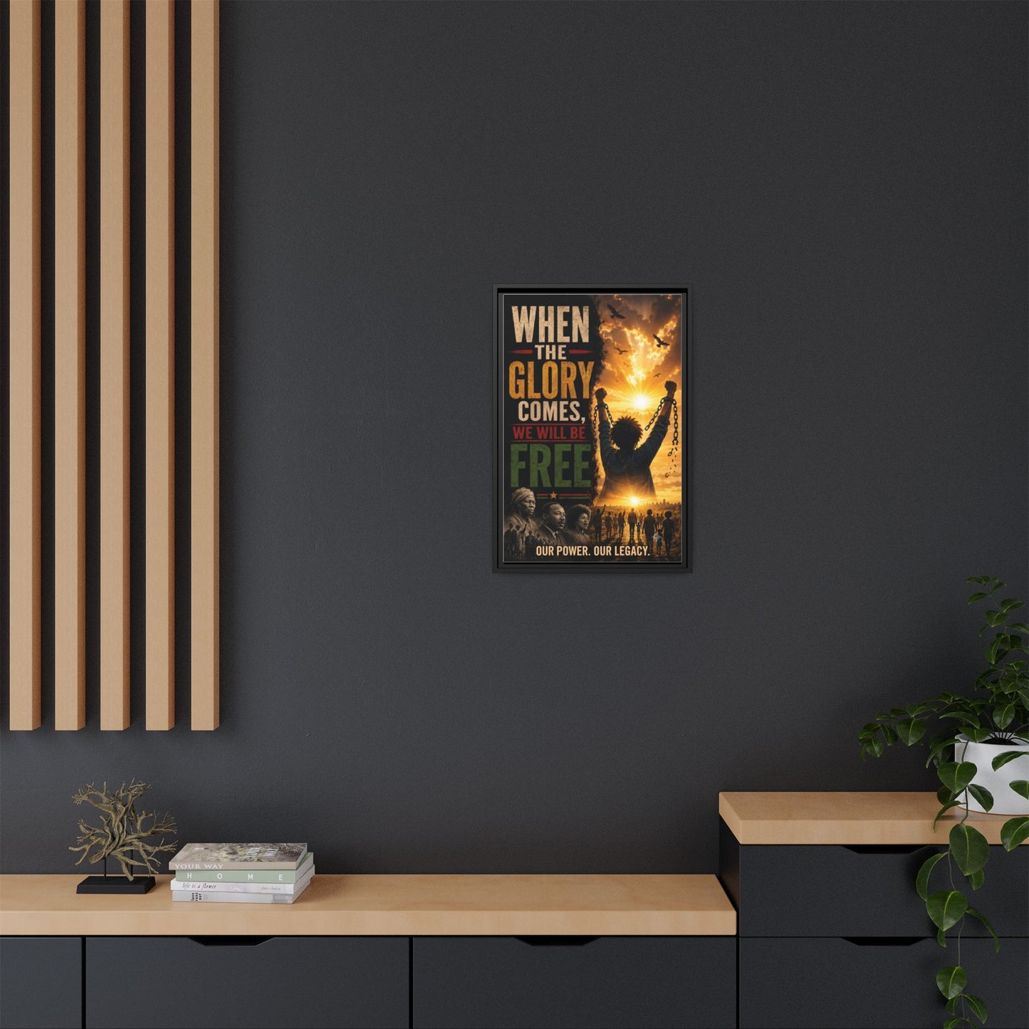 "When the Glory Comes We Will Be Free" Framed Canvas Print  Wall Art