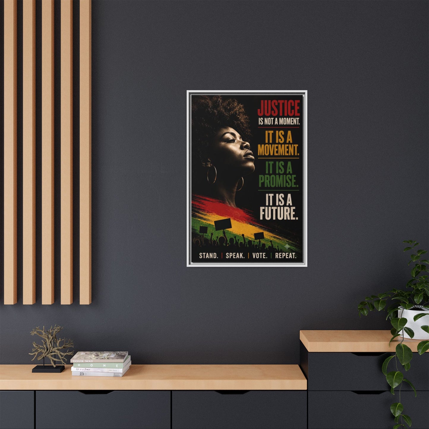 "Justice Is Not a Moment" Framed Canvas  Art