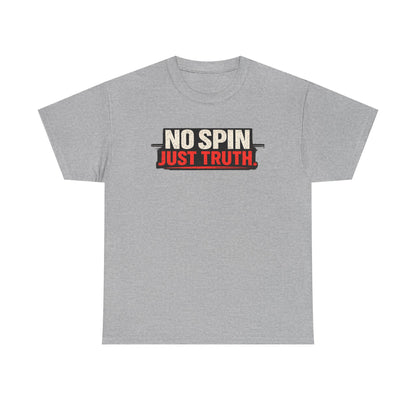 No Spin Just Truth T-Shirt