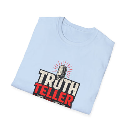 Truth Teller Soft Style T-Shirt
