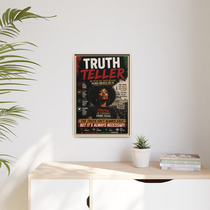 Truth Teller We Speak the Truth Because Silence Protects the Lie  Framed Matte Canvas Wall Art