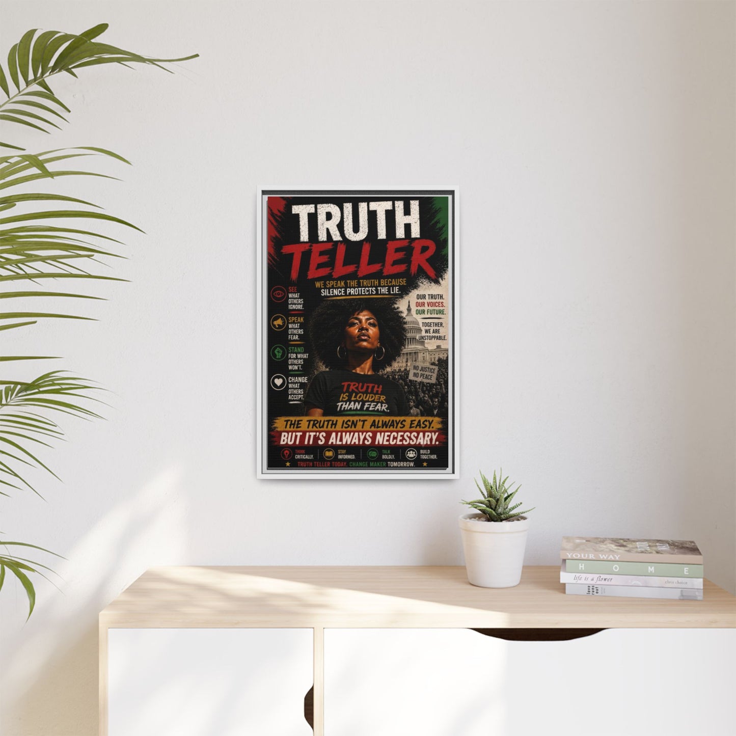 Truth Teller We Speak the Truth Because Silence Protects the Lie  Framed Matte Canvas Wall Art