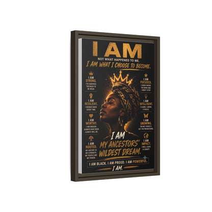 I Am Not What Happened to Me. I Am What I Choose to Become. Framed Canvas Wall Art