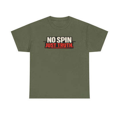 No Spin Just Truth T-Shirt