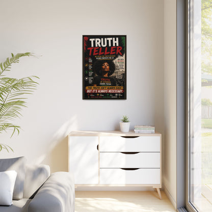 Truth Teller We Speak the Truth Because Silence Protects the Lie  Framed Matte Canvas Wall Art