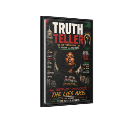 Truth Teller We Cut Through the Lies So You Can See the Truth. Framed Matte Canvas Wall Art