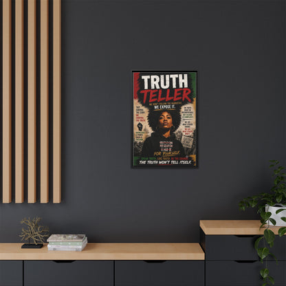 Truth Teller Framed Matte Canvas Wall Art