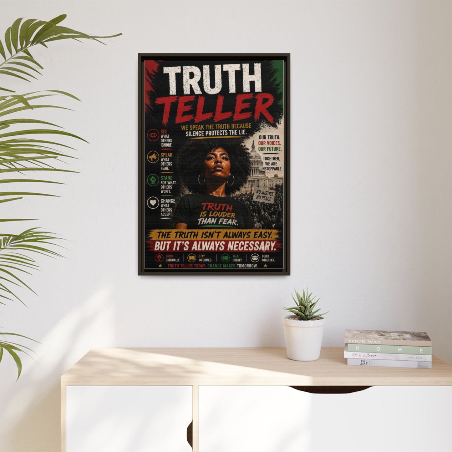 Truth Teller We Speak the Truth Because Silence Protects the Lie  Framed Matte Canvas Wall Art