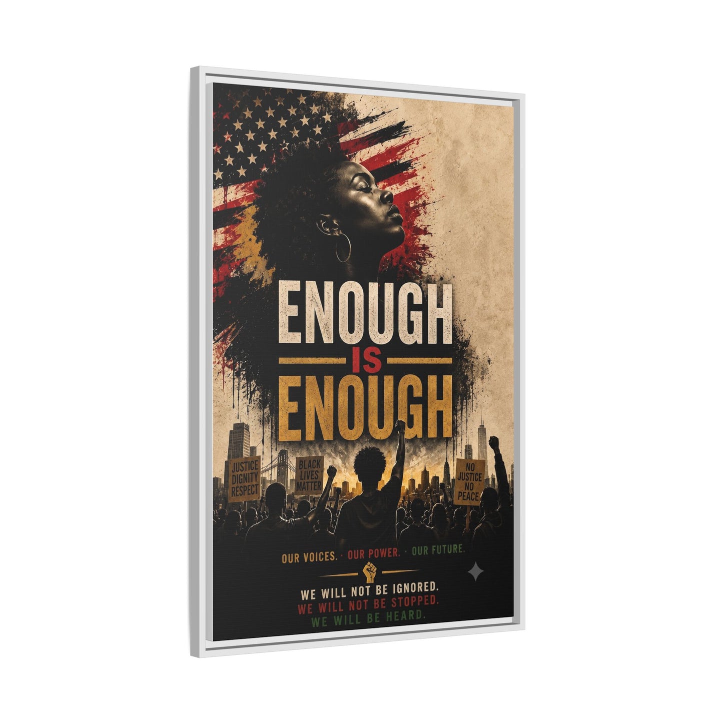 Enough Is Enough Framed Canvas Wall Art