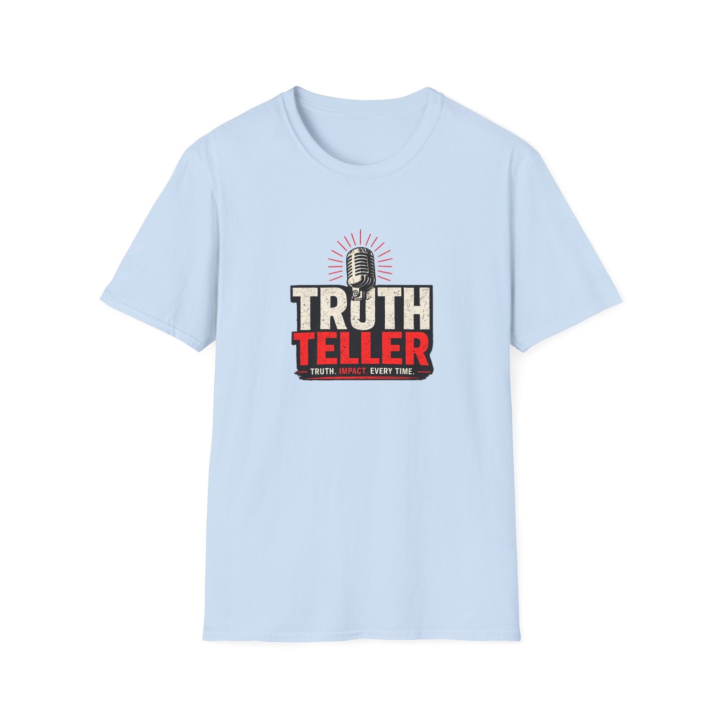 Truth Teller Soft Style T-Shirt