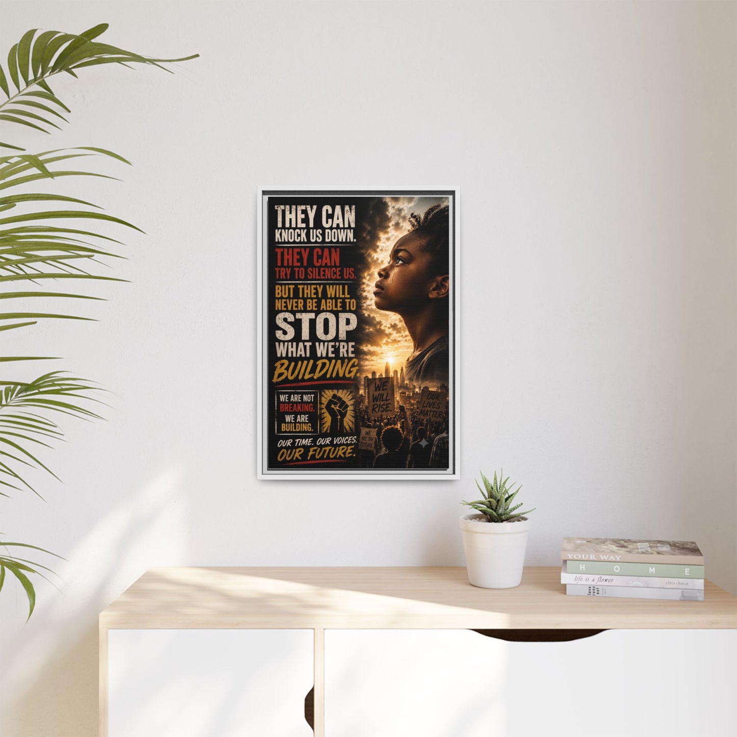 "They Can Knock Us Down" Framed Matte Canvas Wall Art