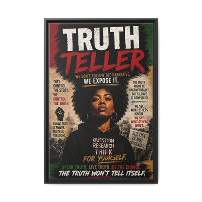 Truth Teller Framed Matte Canvas Wall Art