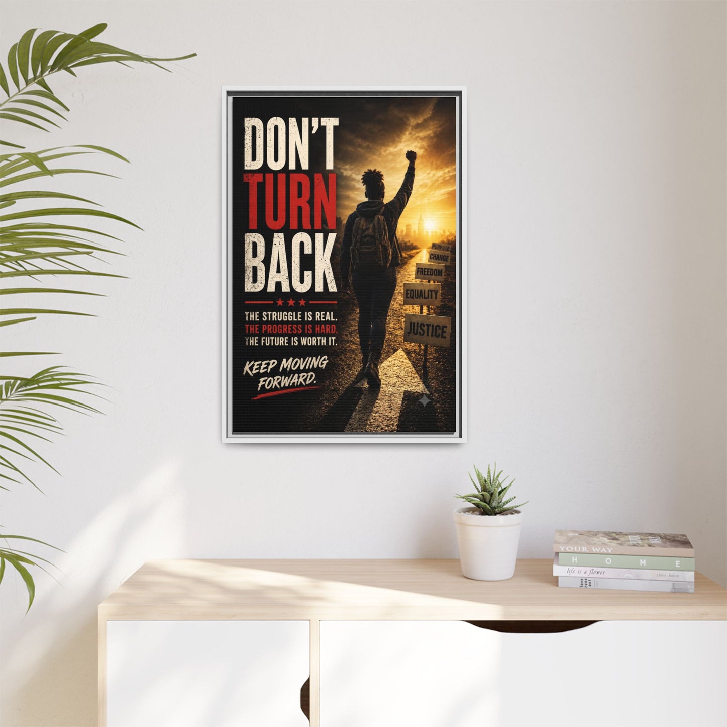 Don't Turn Back Framed Canvas Wall Art