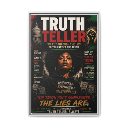 Truth Teller We Cut Through the Lies So You Can See the Truth. Framed Matte Canvas Wall Art