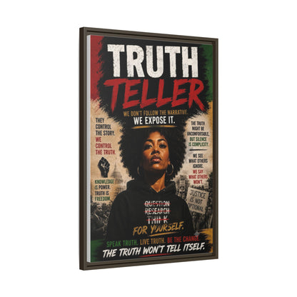 Truth Teller Framed Matte Canvas Wall Art