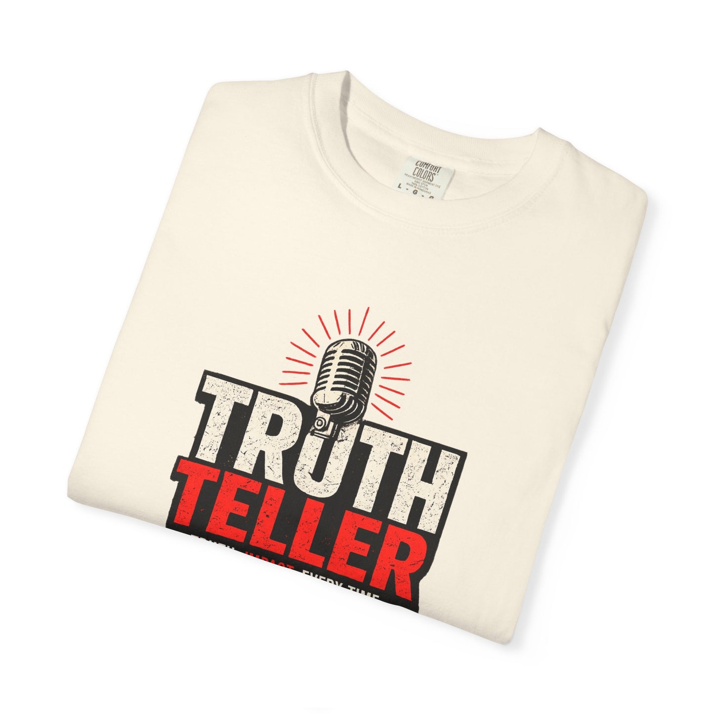 Truth Teller T-Shirt
