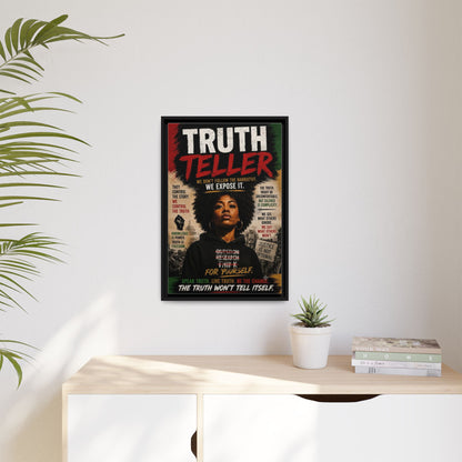 Truth Teller Framed Matte Canvas Wall Art
