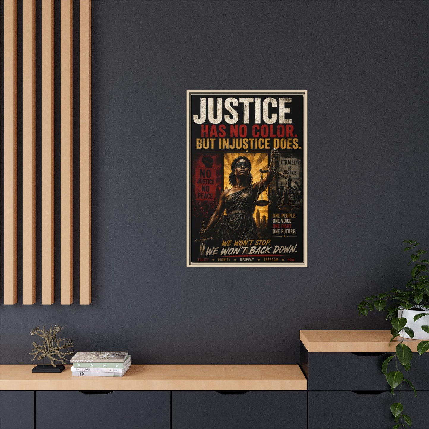 Justice Has No Color. But Injustice Does. Framed Canvas Wall Art