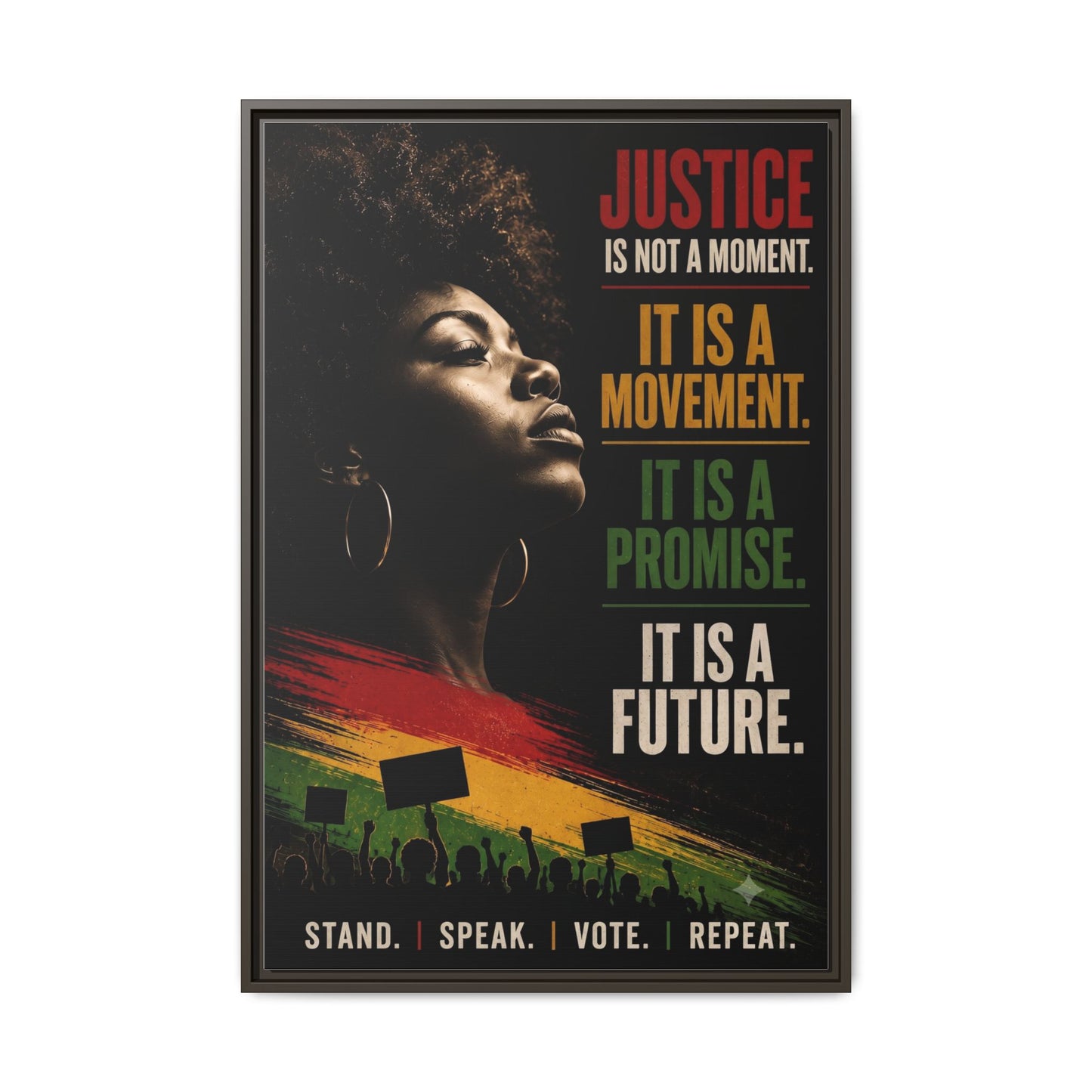 "Justice Is Not a Moment" Framed Canvas  Art