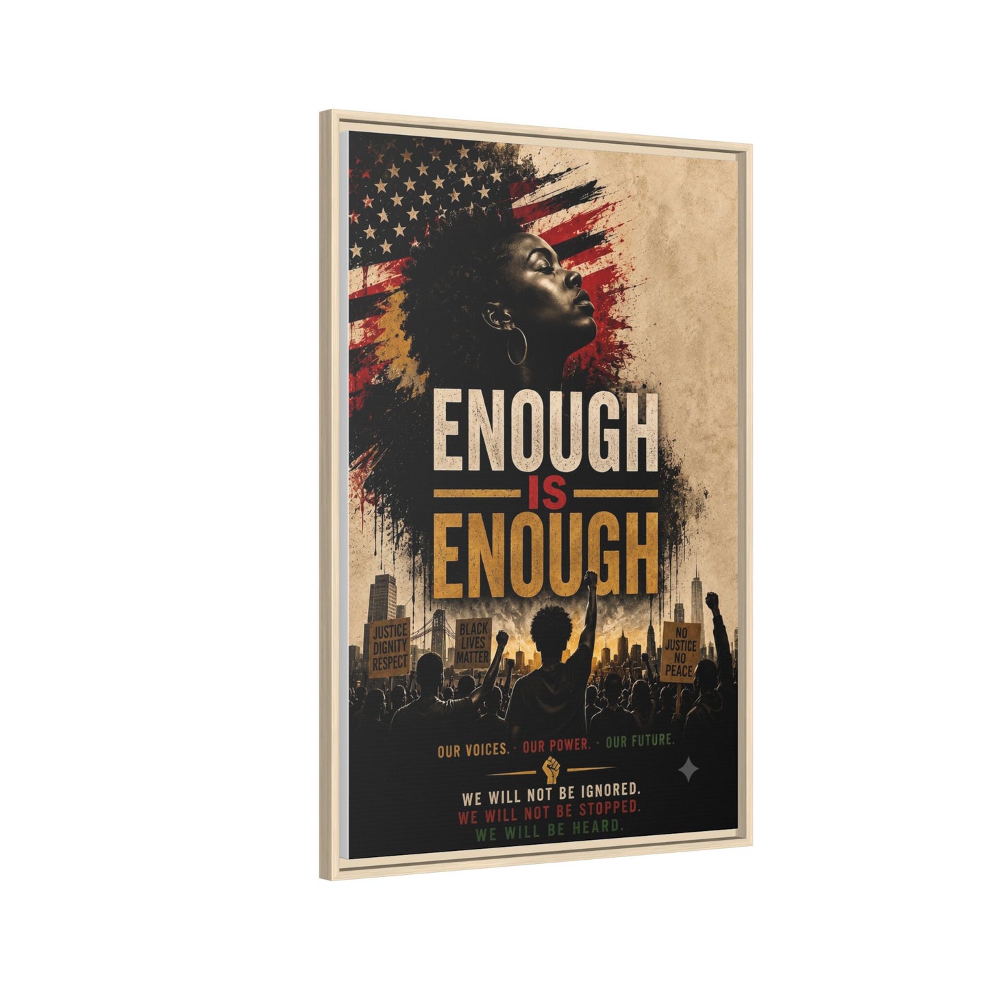Enough Is Enough Framed Canvas Wall Art