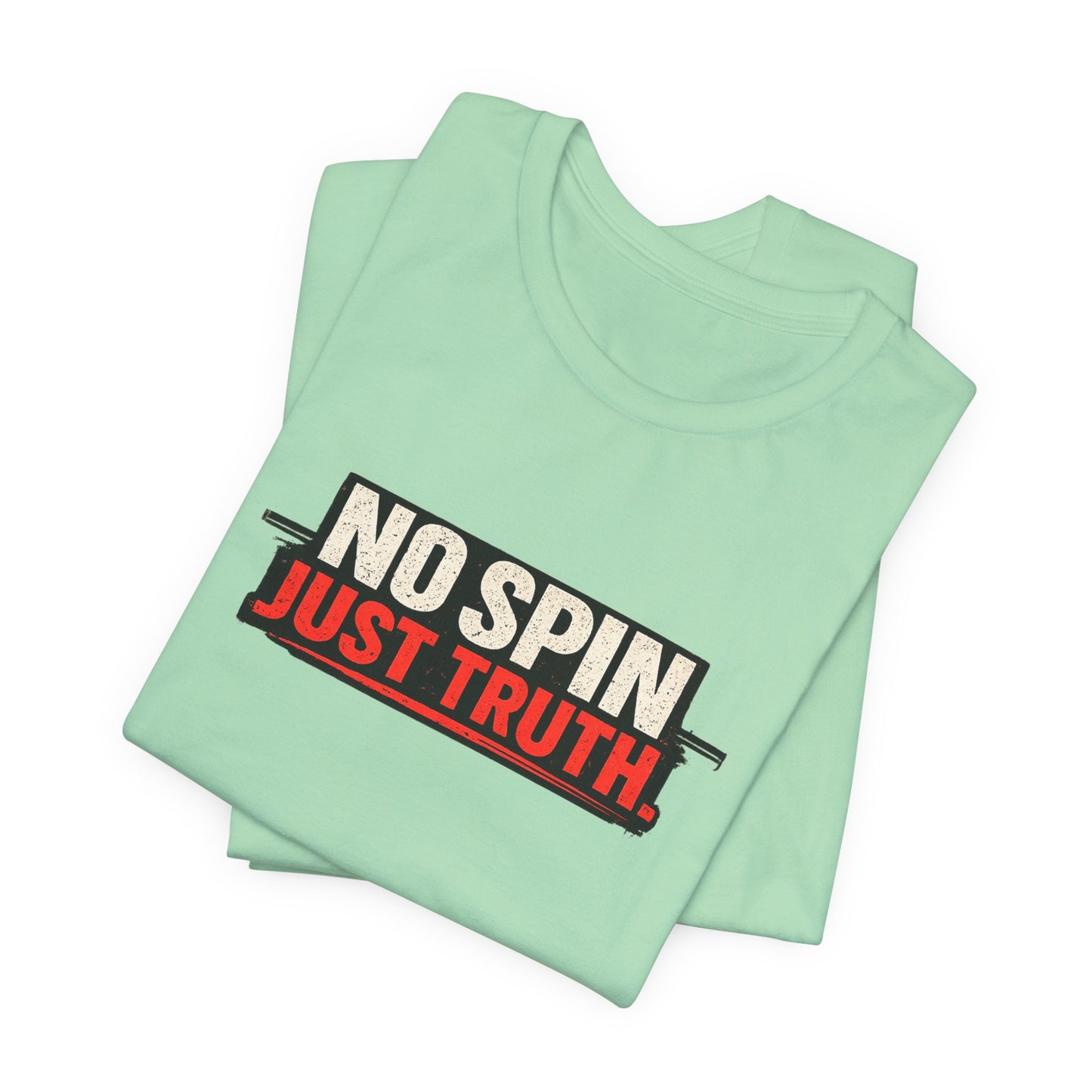 No Spin Just Truth Jersey T-Shirt