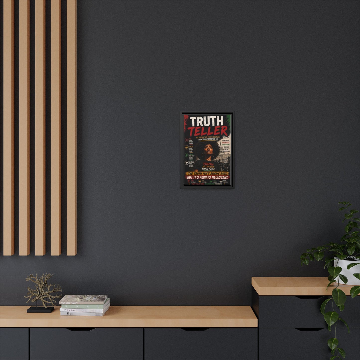Truth Teller We Speak the Truth Because Silence Protects the Lie  Framed Matte Canvas Wall Art