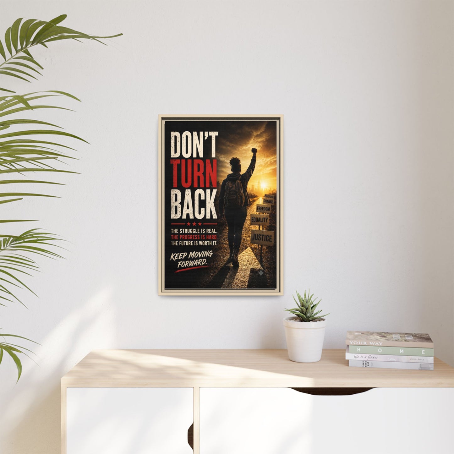 Don't Turn Back Framed Canvas Wall Art