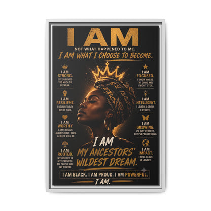 I Am Not What Happened to Me. I Am What I Choose to Become. Framed Canvas Wall Art