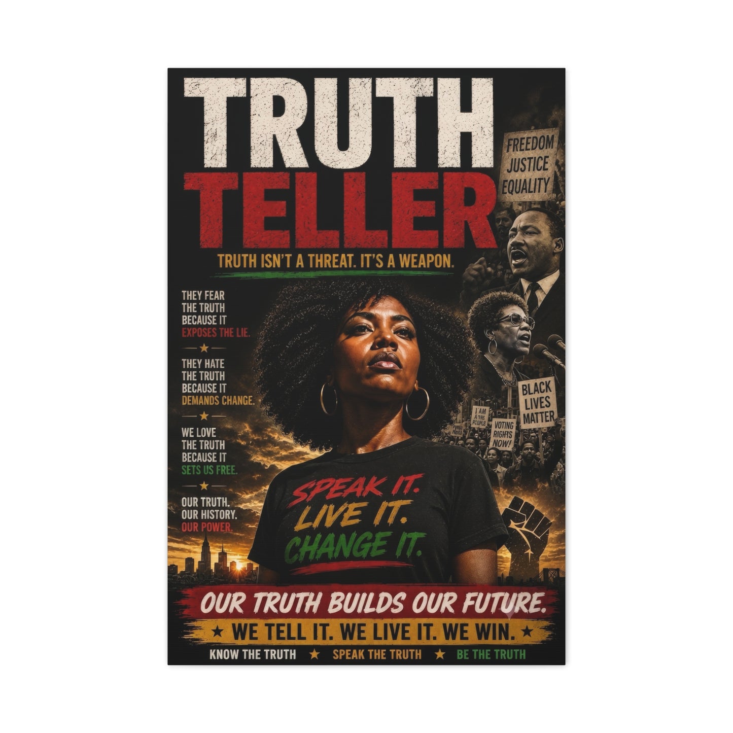 Truth Teller Truth Isn't a Threat. It's a Weapon Canvas Wall Art