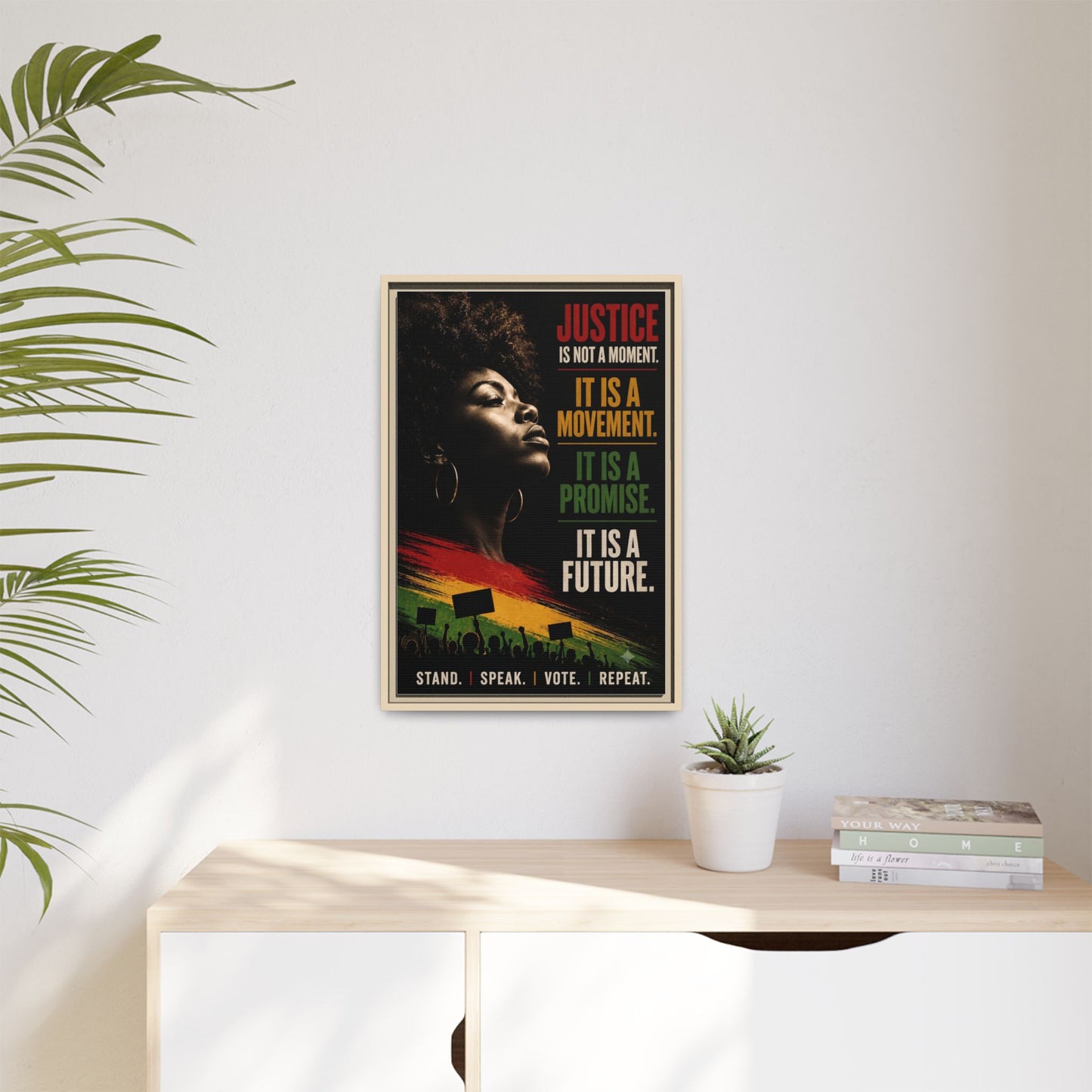 "Justice Is Not a Moment" Framed Canvas  Art