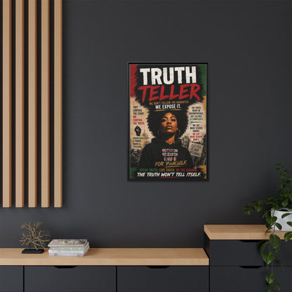 Truth Teller Framed Matte Canvas Wall Art