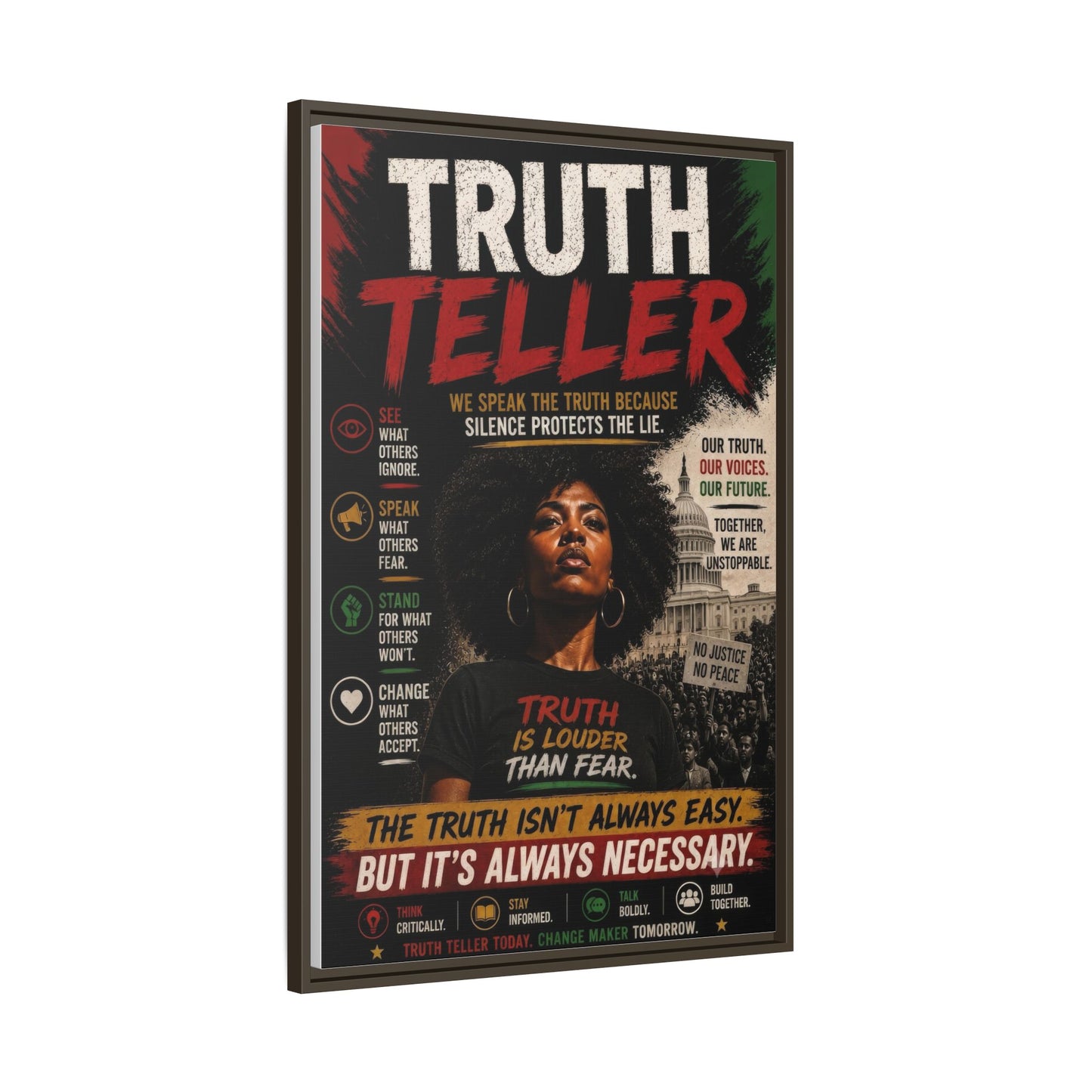Truth Teller We Speak the Truth Because Silence Protects the Lie  Framed Matte Canvas Wall Art