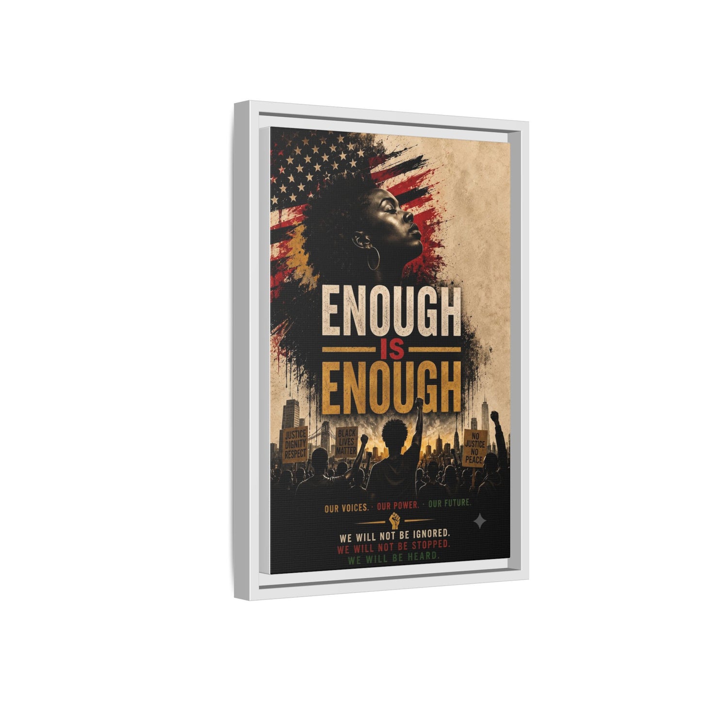 Enough Is Enough Framed Canvas Wall Art