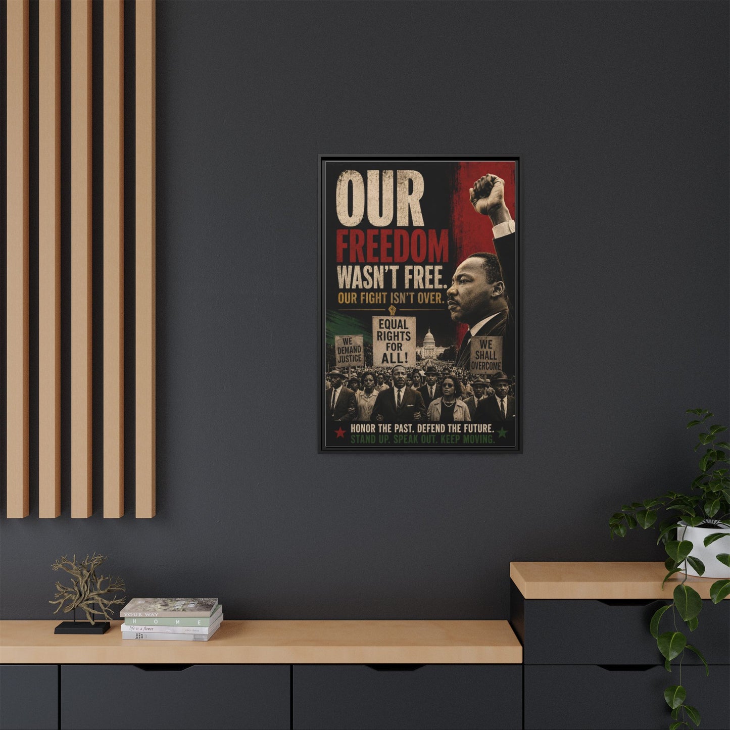 "Our Freedom Wasn't Free" MLK Civil Rights Framed Wall Art