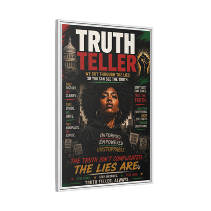 Truth Teller We Cut Through the Lies So You Can See the Truth. Framed Matte Canvas Wall Art