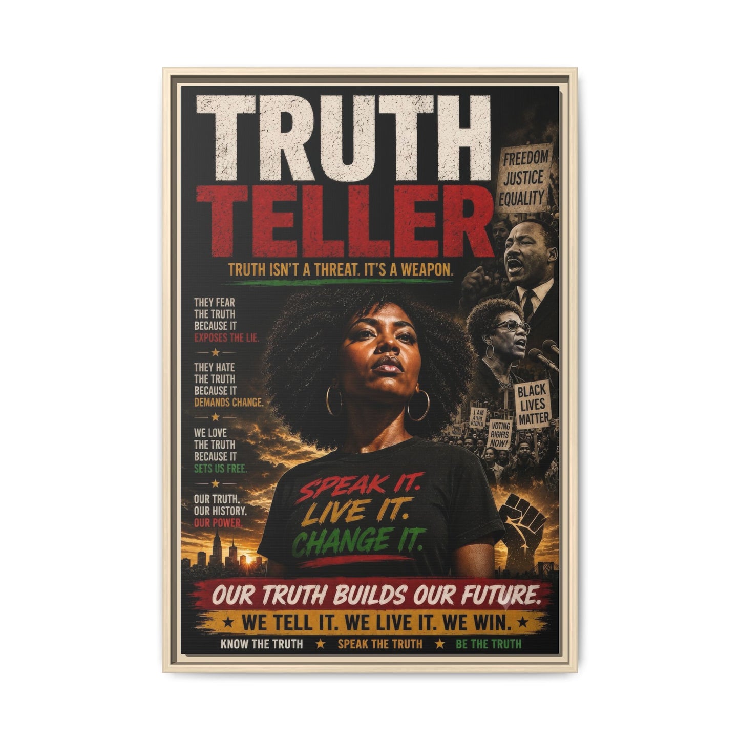 Truth Teller Truth Isn't a Threat. It's a Weapon Framed Canvas  Wall Art