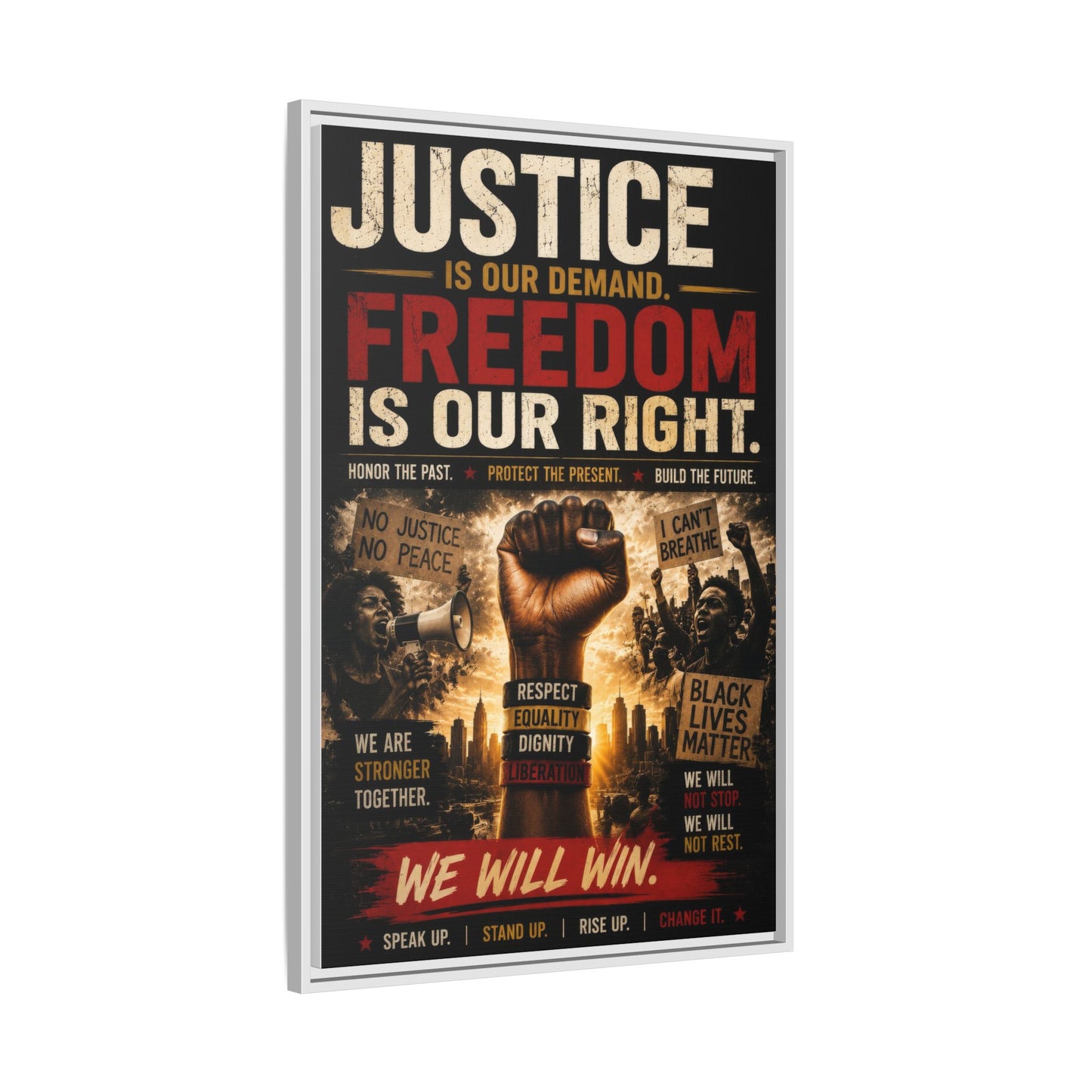 Justice Is Our Demand. Freedom is Our Right. Framed Canvas Wall Art