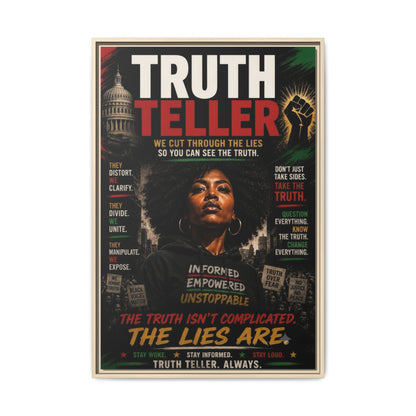 Truth Teller We Cut Through the Lies So You Can See the Truth. Framed Matte Canvas Wall Art