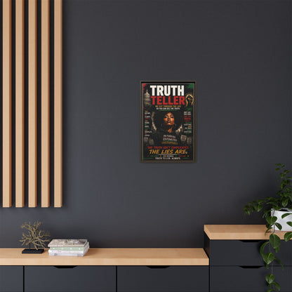 Truth Teller We Cut Through the Lies So You Can See the Truth. Framed Matte Canvas Wall Art