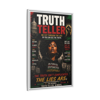 Truth Teller We Cut Through the Lies So You Can See the Truth. Framed Matte Canvas Wall Art