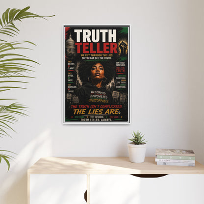 Truth Teller We Cut Through the Lies So You Can See the Truth. Framed Matte Canvas Wall Art
