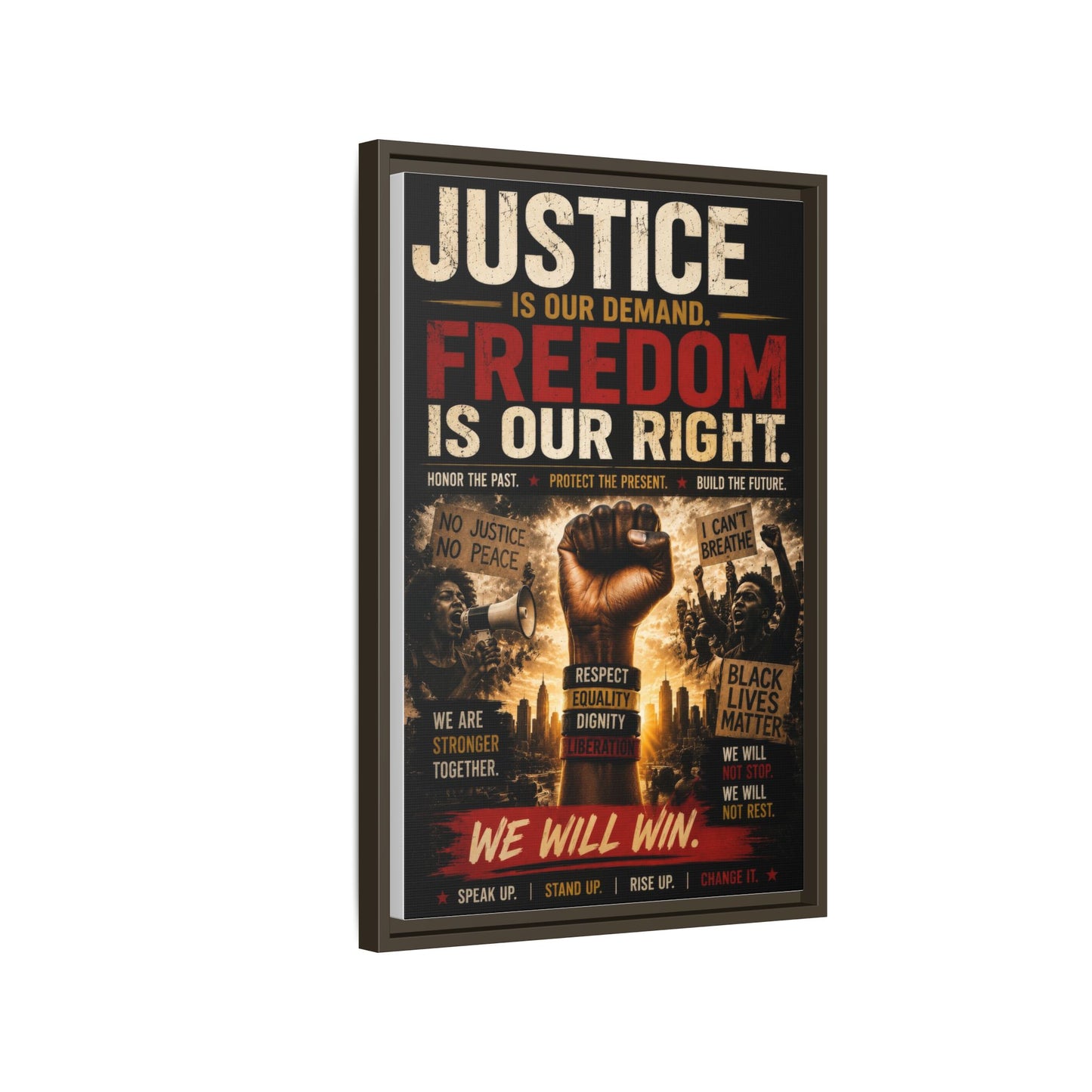 Justice Is Our Demand. Freedom is Our Right. Framed Canvas Wall Art