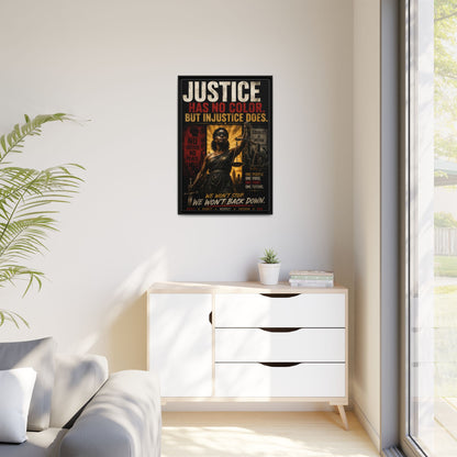 Justice Has No Color. But Injustice Does. Framed Canvas Wall Art