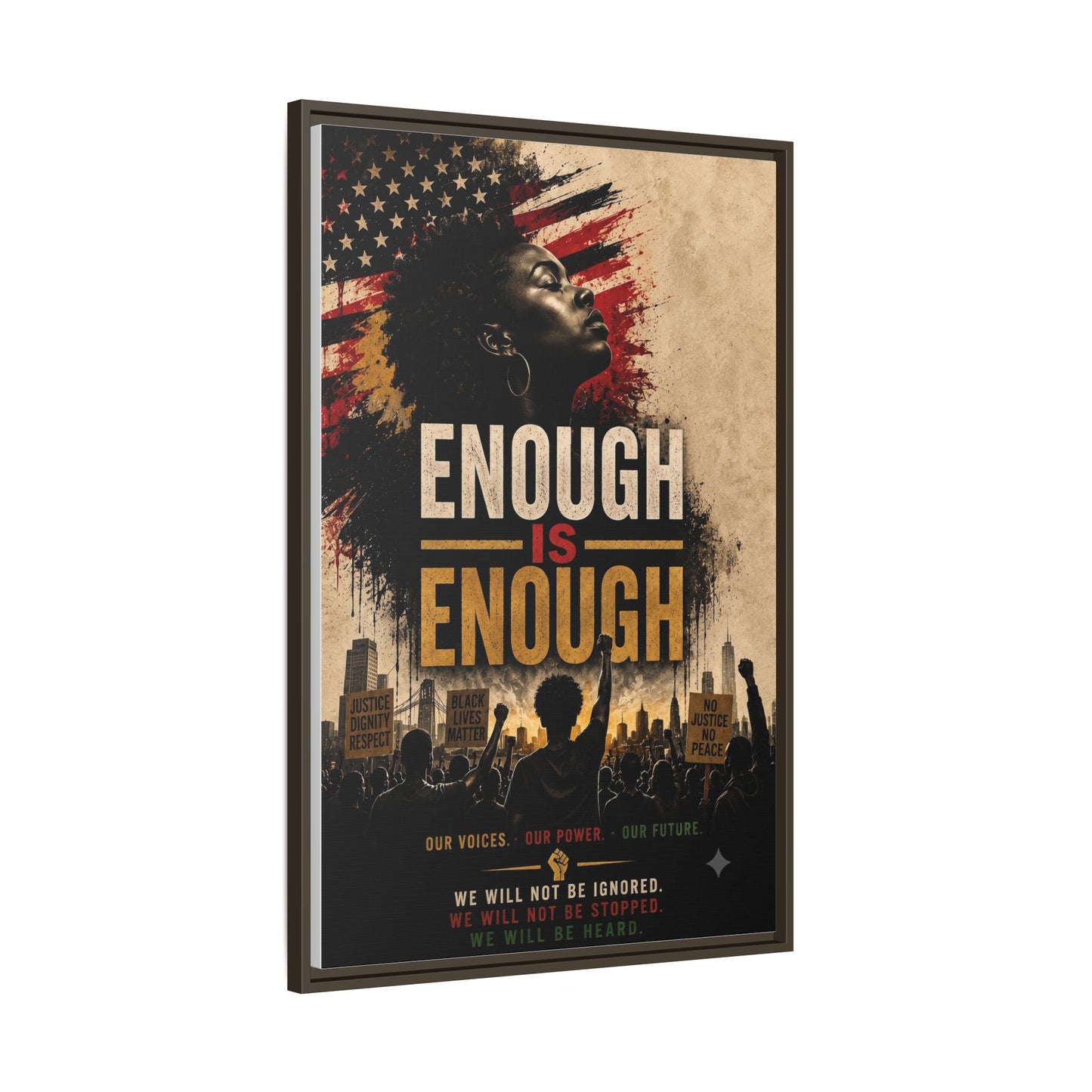 Enough Is Enough Framed Canvas Wall Art