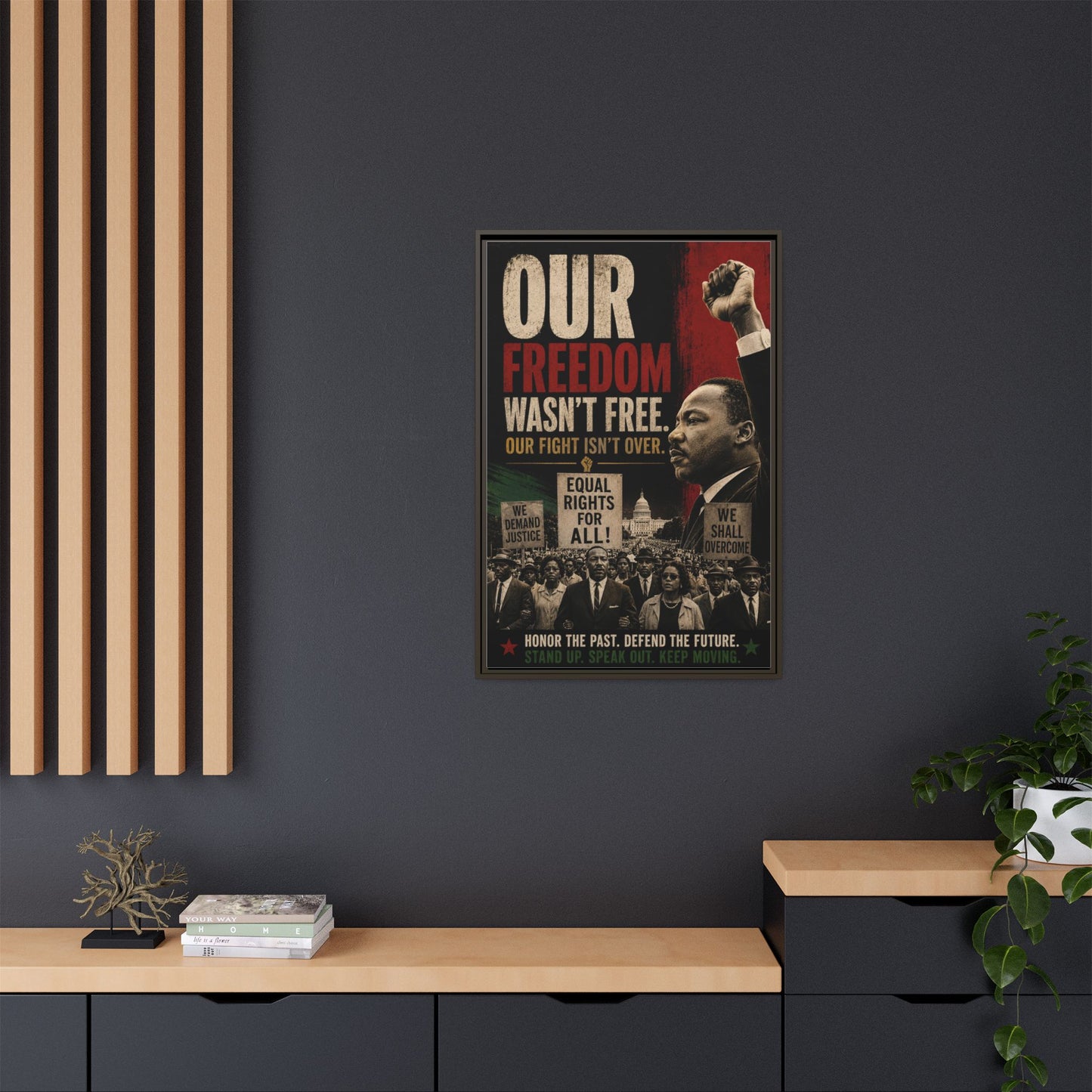 "Our Freedom Wasn't Free" MLK Civil Rights Framed Wall Art