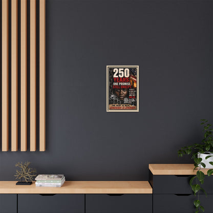 “250 Years. One Promise. Still Unkept.” Framed Wall Art