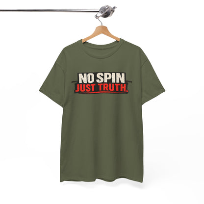 No Spin Just Truth T-Shirt