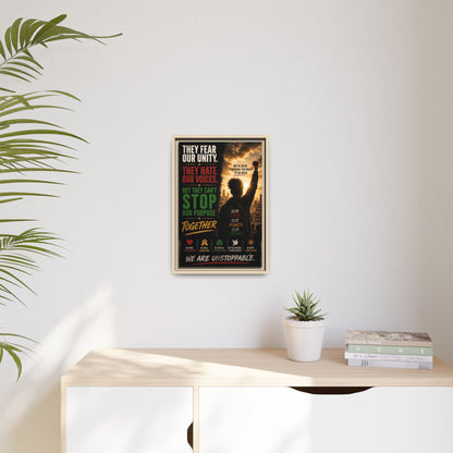 They Fear Our Unity. They Hate Our Voices. But They Can't Stop Our Purpose. Framed Matte Canvas Wall Art