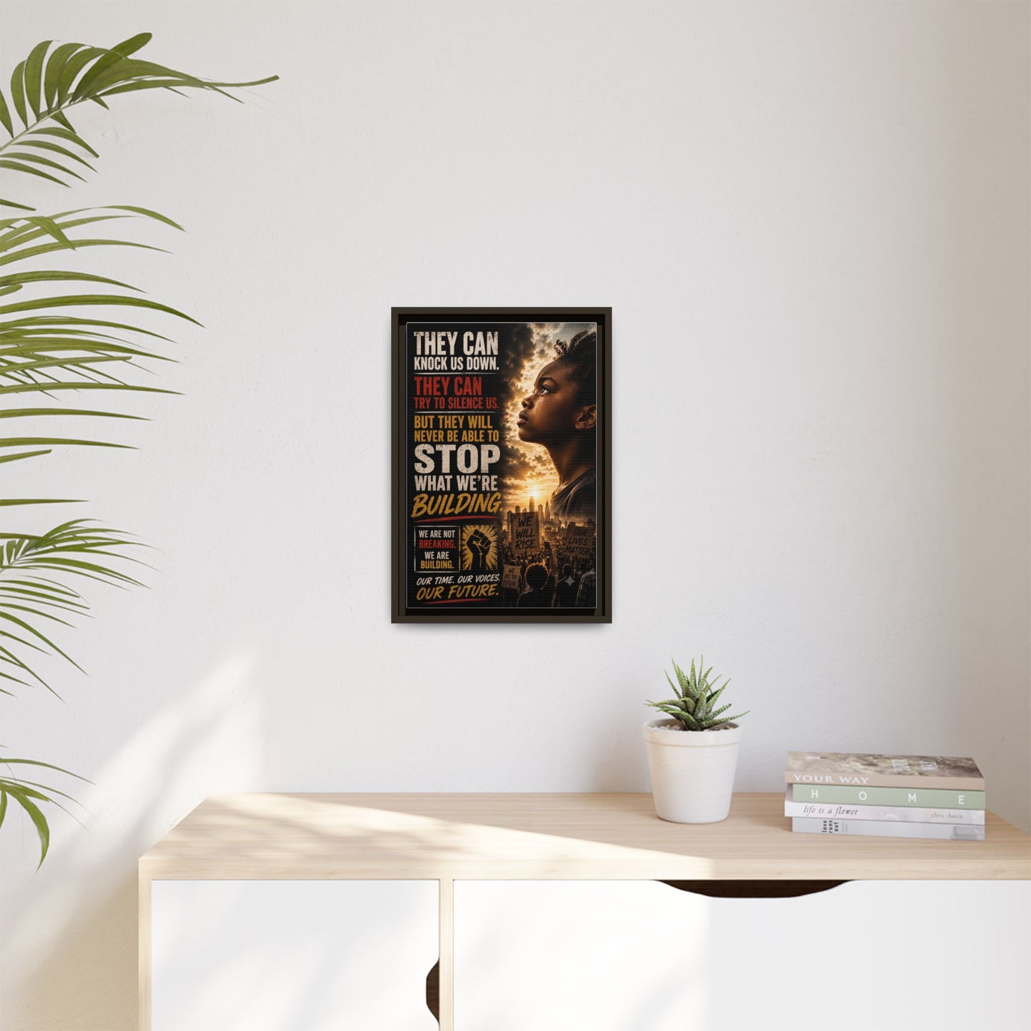 "They Can Knock Us Down" Framed Matte Canvas Wall Art
